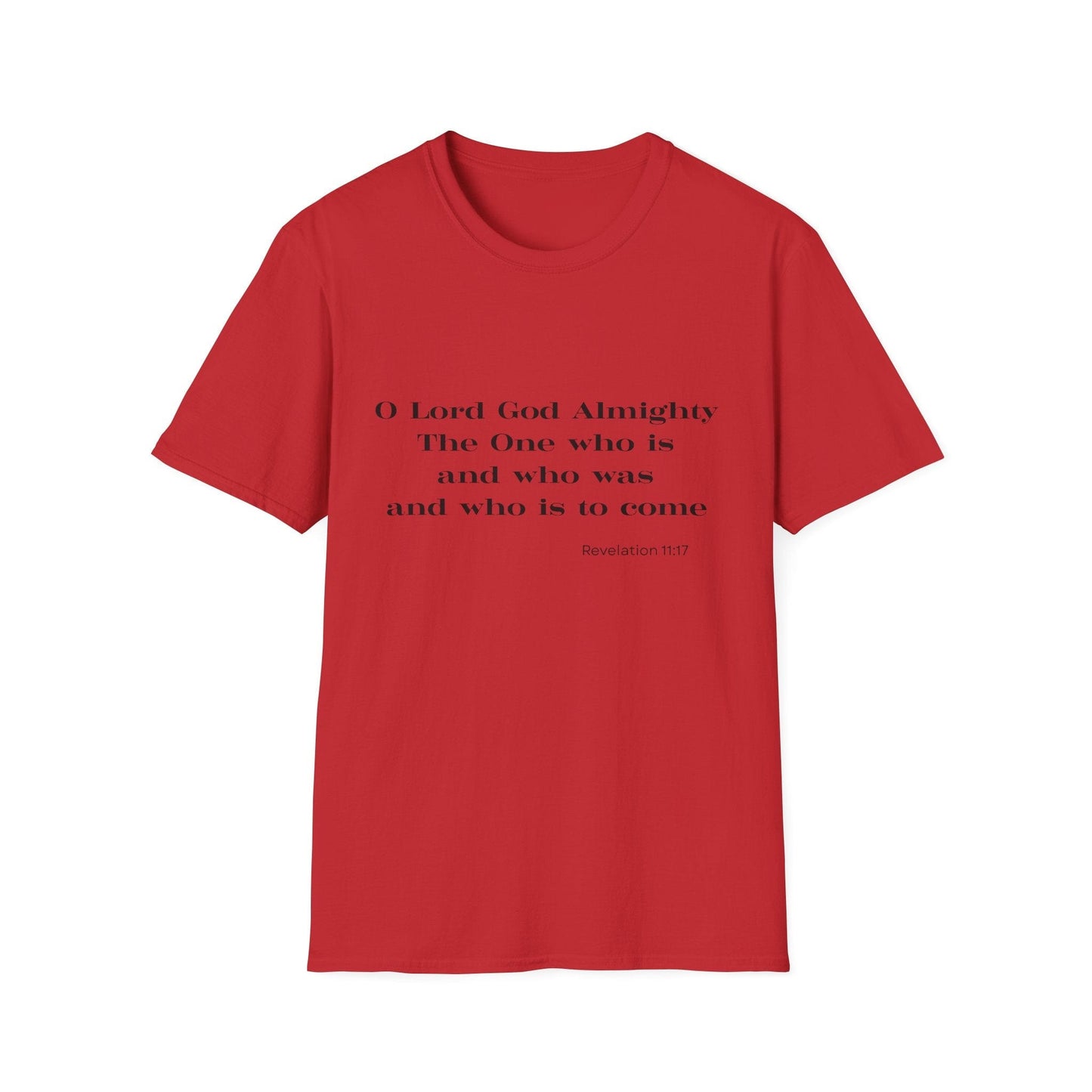 The One Who Is and Was and Is To come T-Shirt