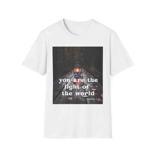 You are the Light of the World T-Shirt