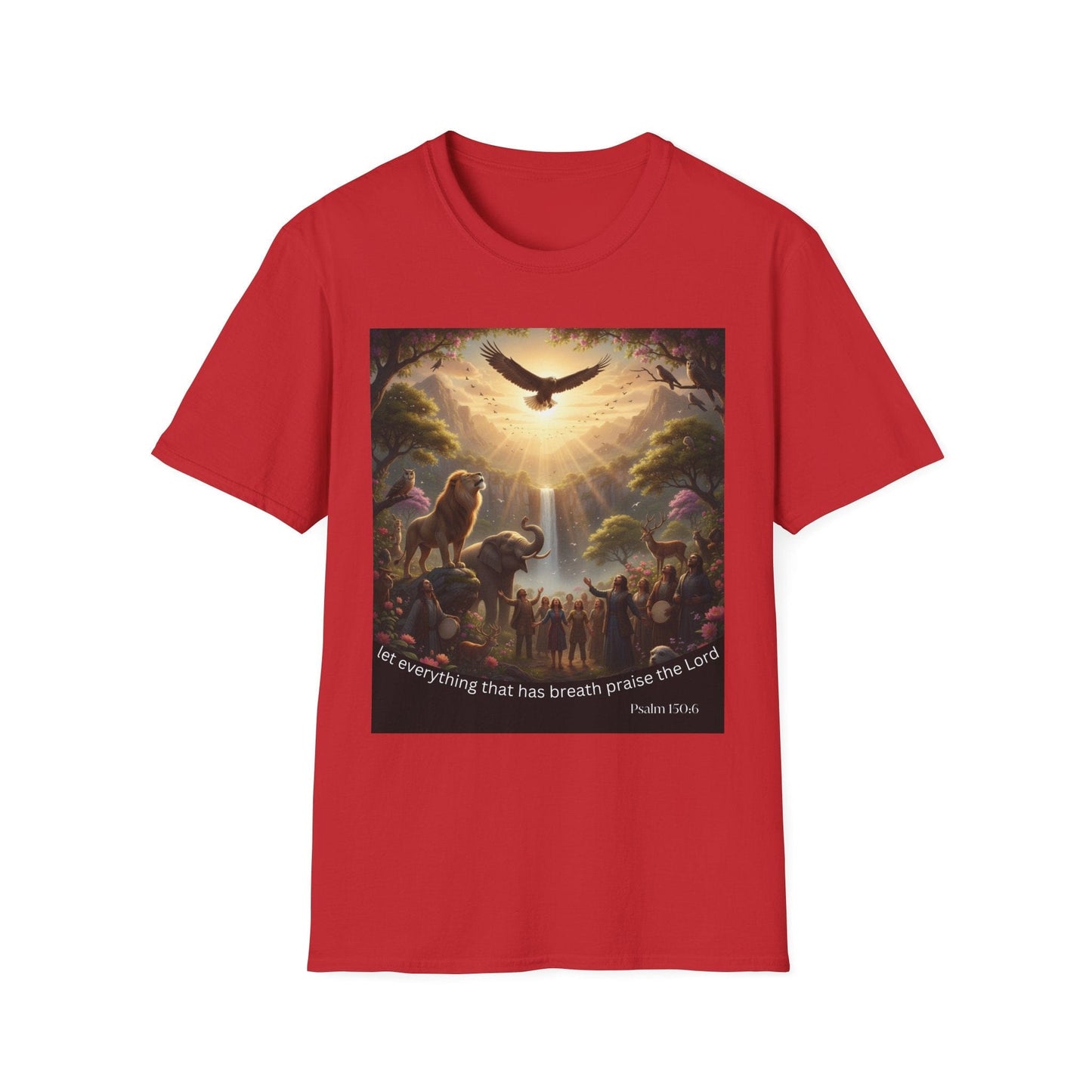 Let Everything That Has Breath Praise The Lord T-Shirt