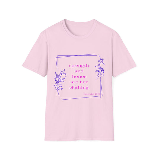 Strength and Honor Are Her Clothing T-Shirt