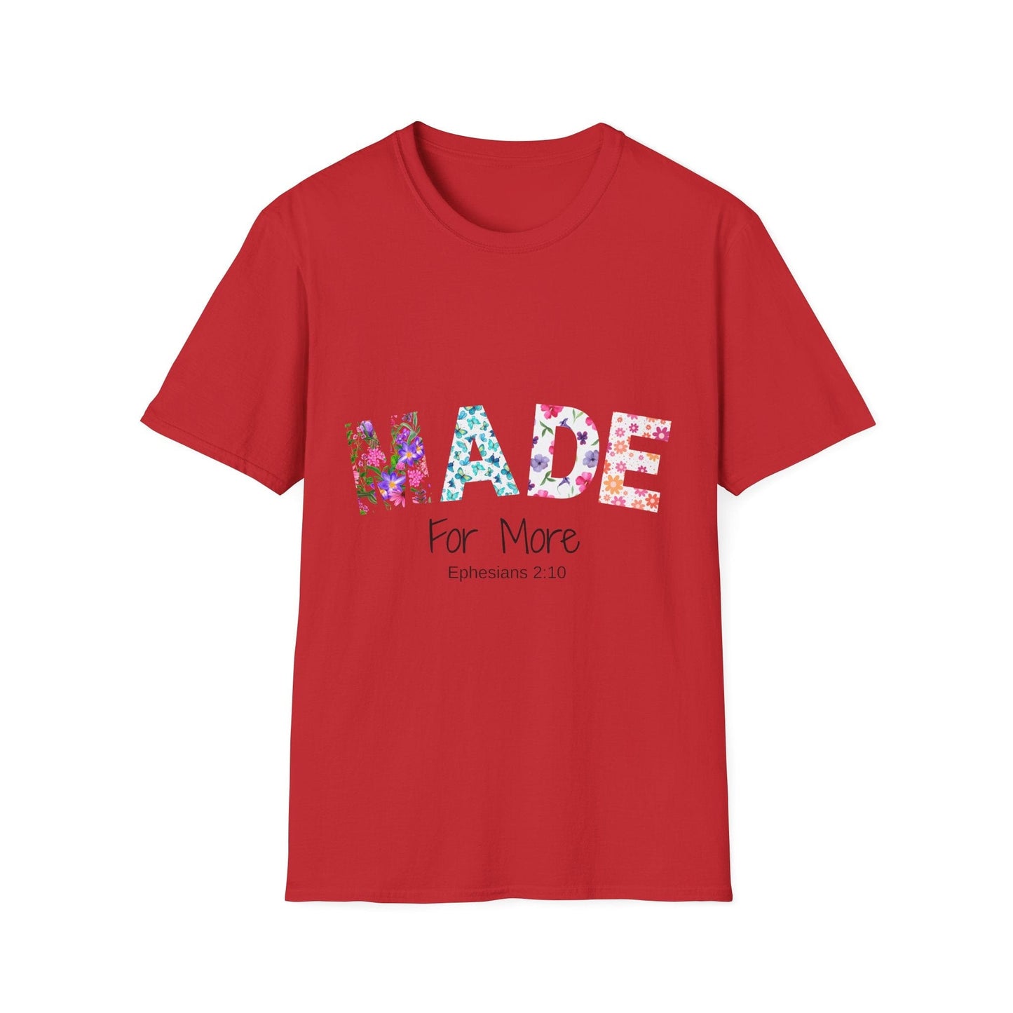 Made For More T-Shirt