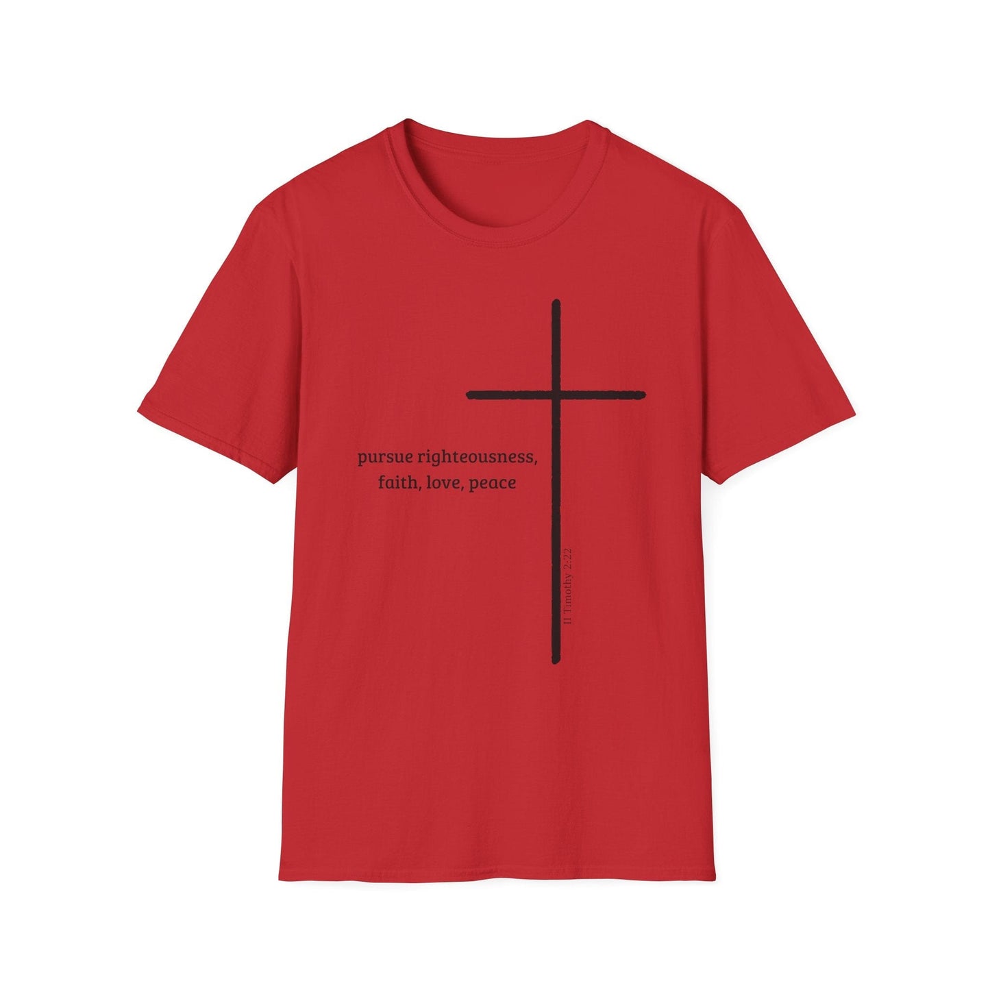 Pursue Righteousness Love & Peace T-Shirt