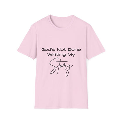 God's Not Done Writing My Story Ladies T-Shirt