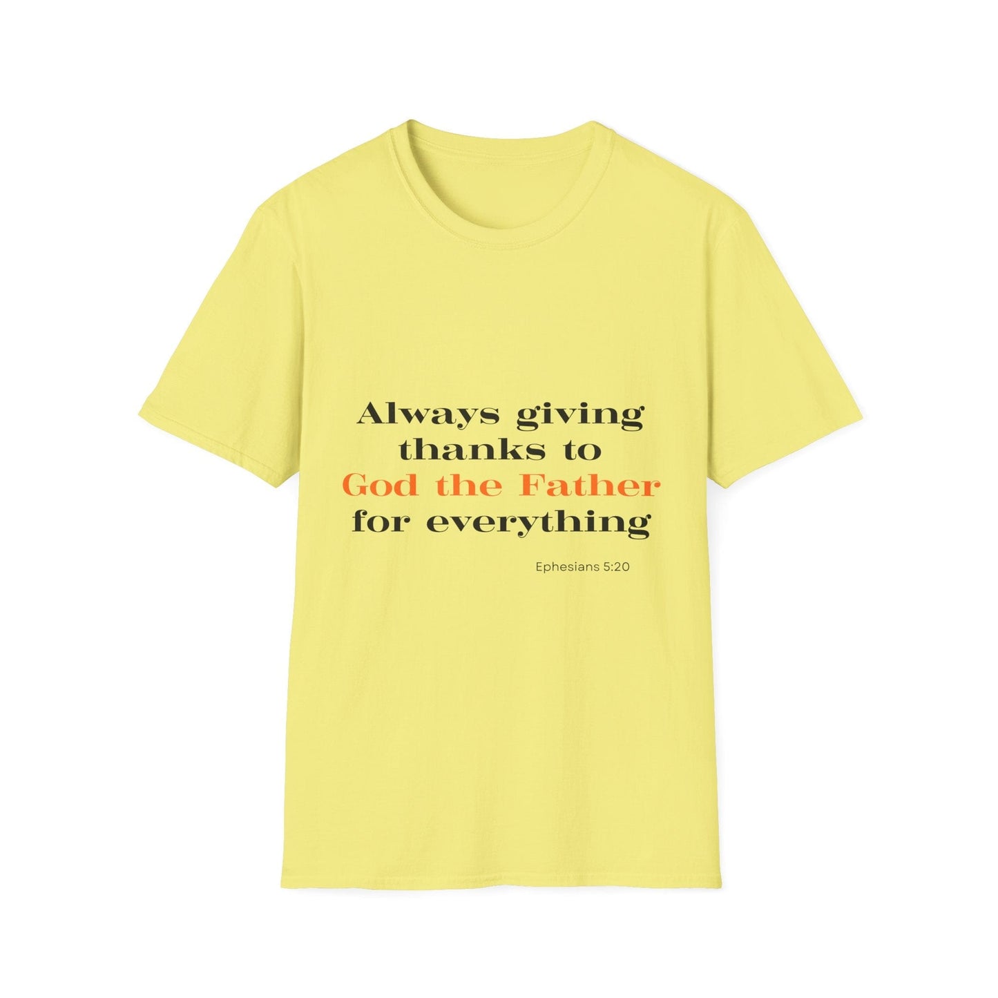 Always Giving Thanks To God the Father T-Shirt