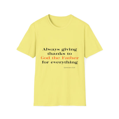 Always Giving Thanks To God the Father T-Shirt