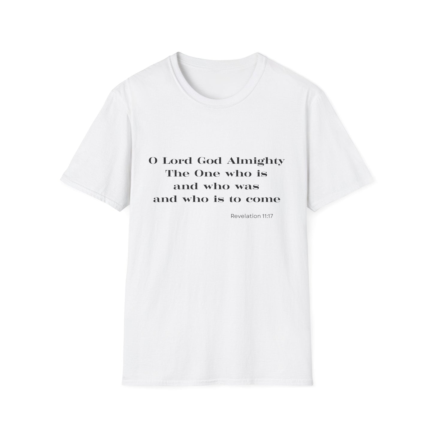 The One Who Is and Was and Is To come T-Shirt