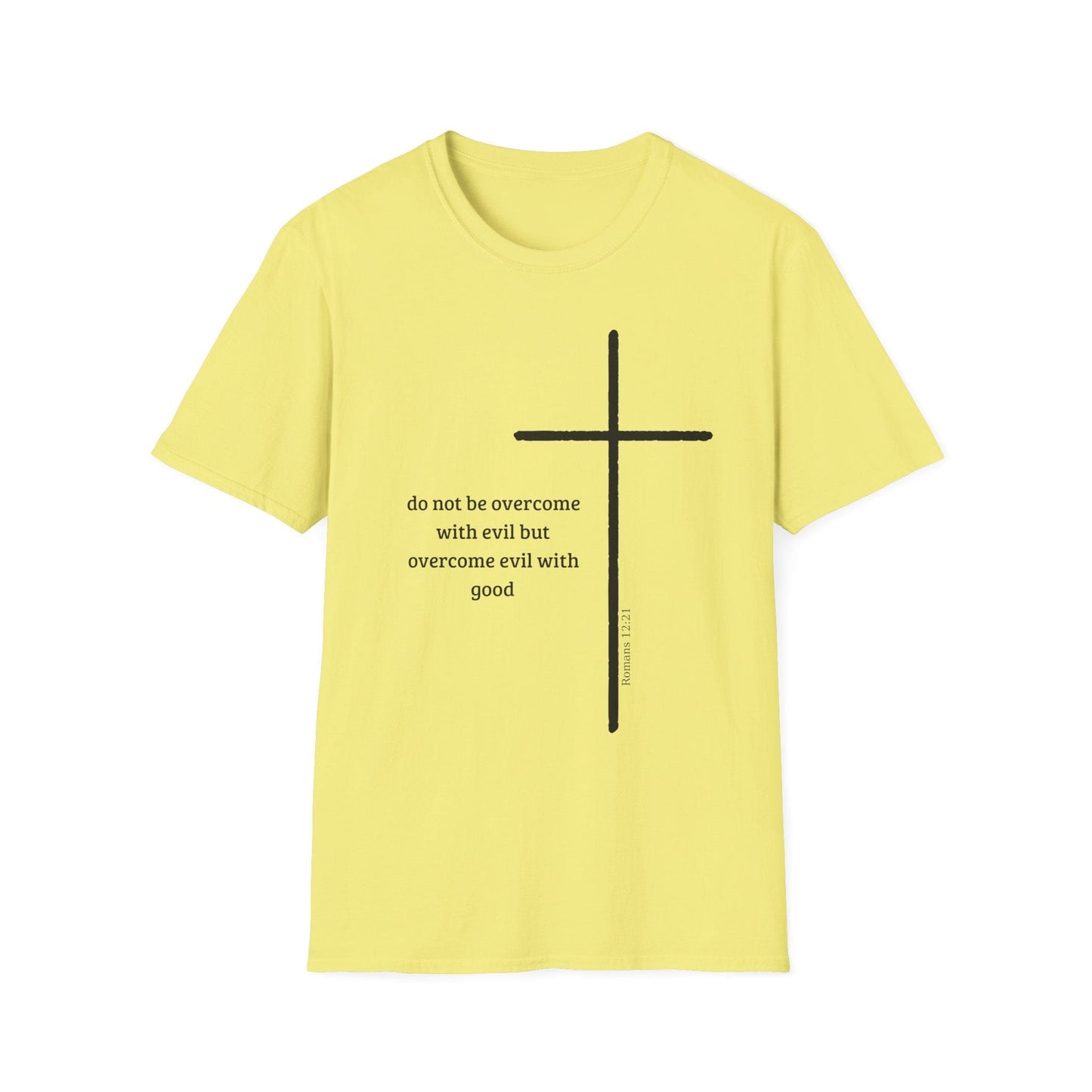 Do Not Be Overcome With Evil T-Shirt