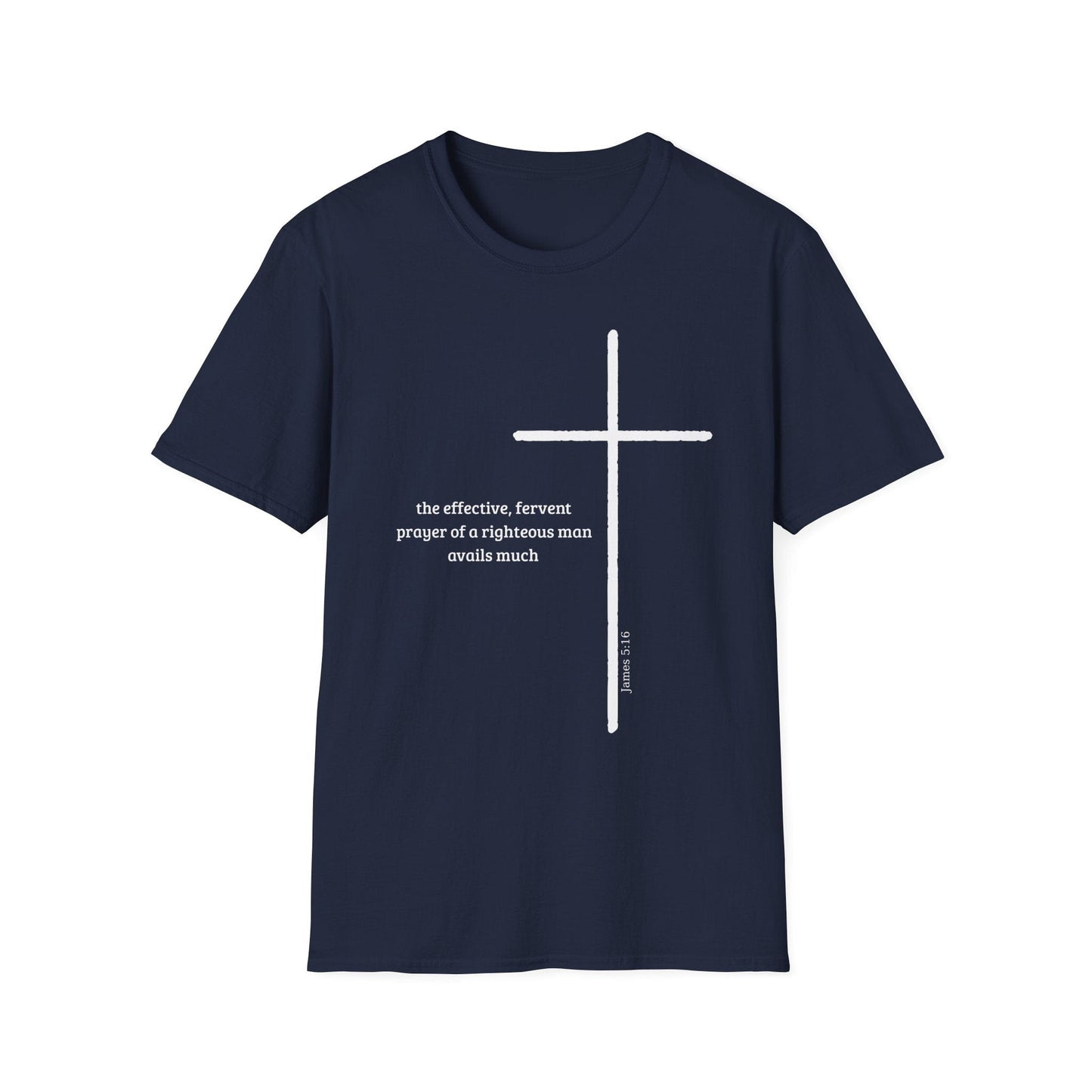 The Effective Fervent Prayer T-Shirt