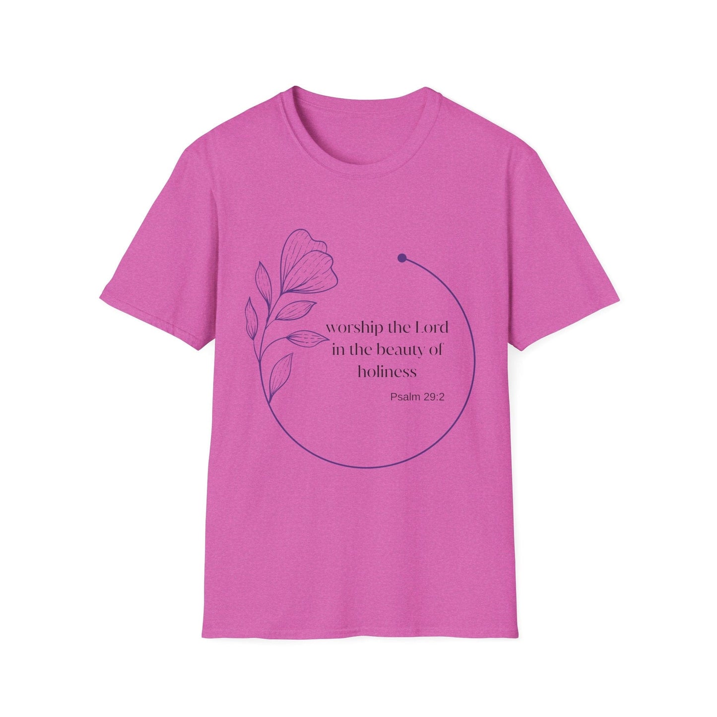 Worship the Lord In The Beauty Of Holiness T-Shirt