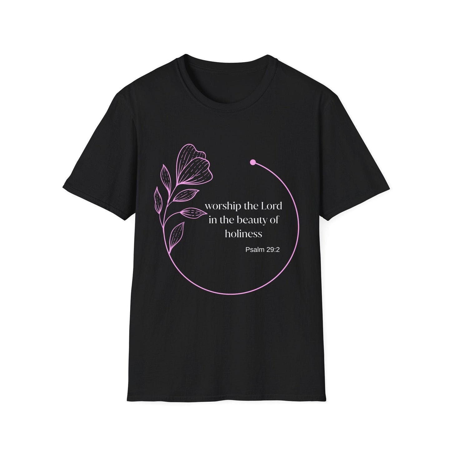 Worship the Lord In The Beauty Of Holiness T-Shirt
