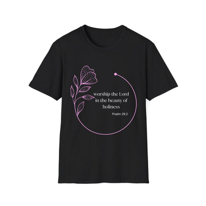 Worship the Lord In The Beauty Of Holiness T-Shirt