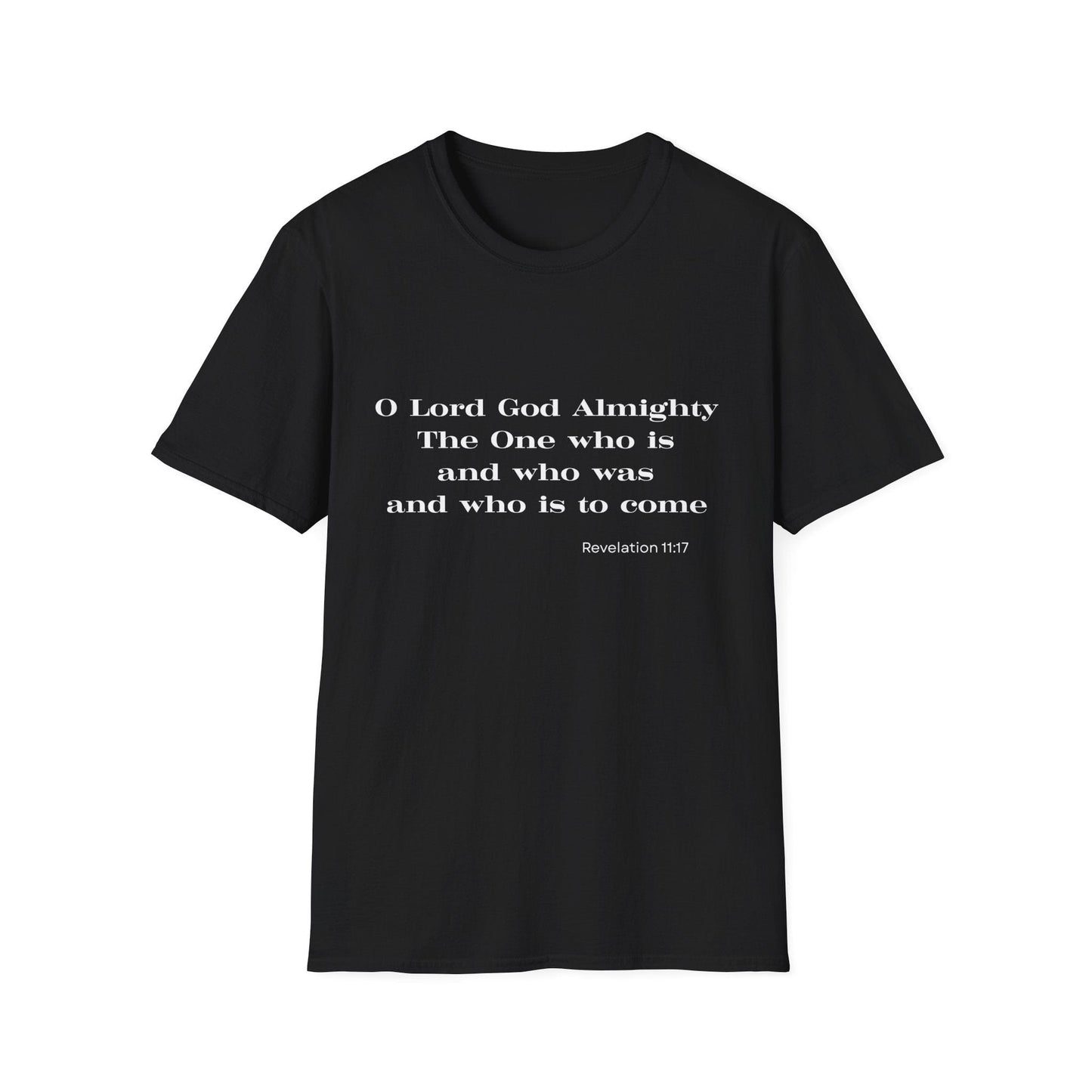 The One Who Is and Was and Is To come T-Shirt