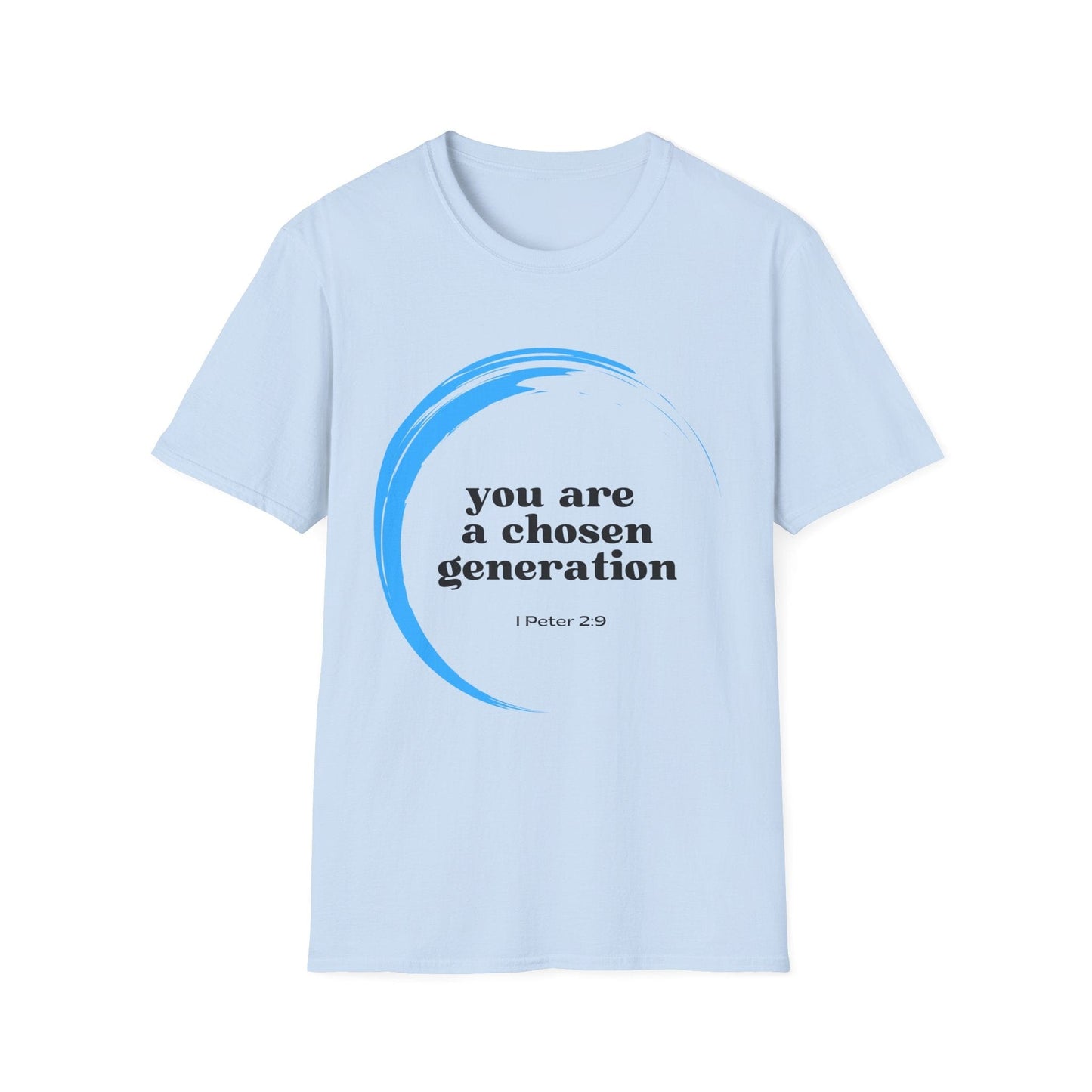 You are a Chosen Generation T-Shirt