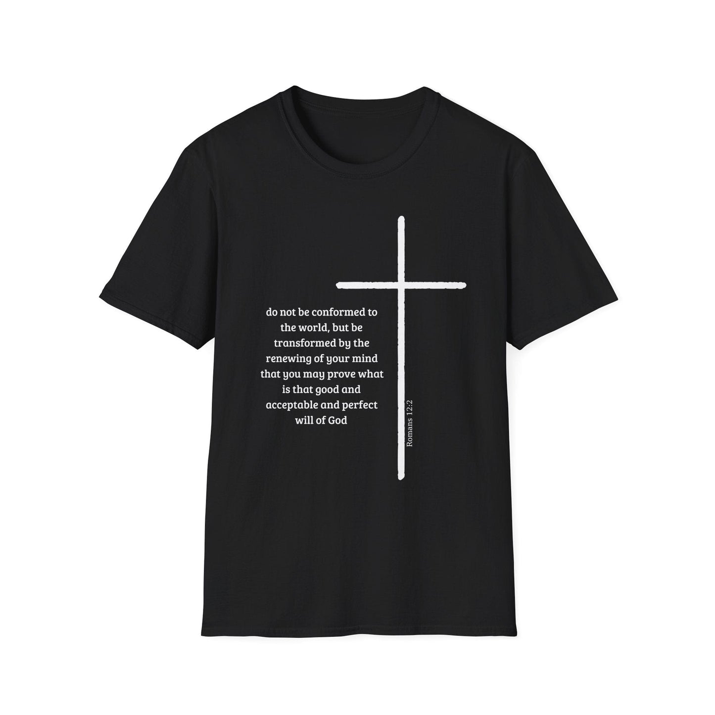 Do Not Be Conformed To The World T-Shirt