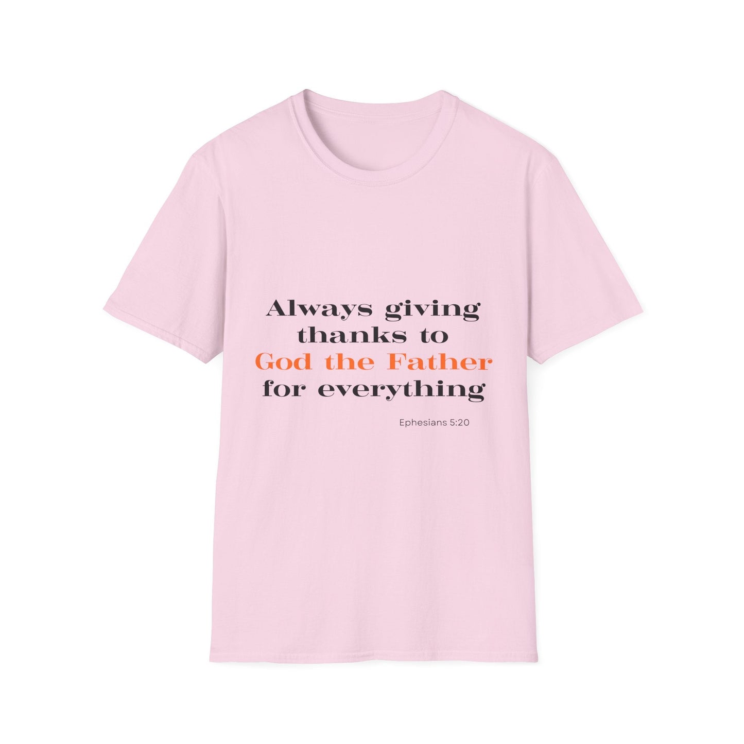 Always Giving Thanks To God the Father T-Shirt