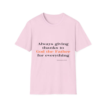 Always Giving Thanks To God the Father T-Shirt