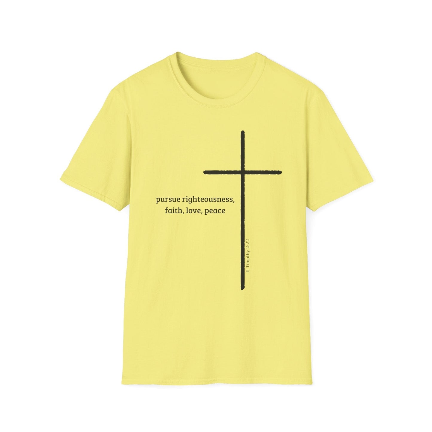 Pursue Righteousness Love & Peace T-Shirt
