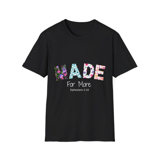 Made For More T-Shirt