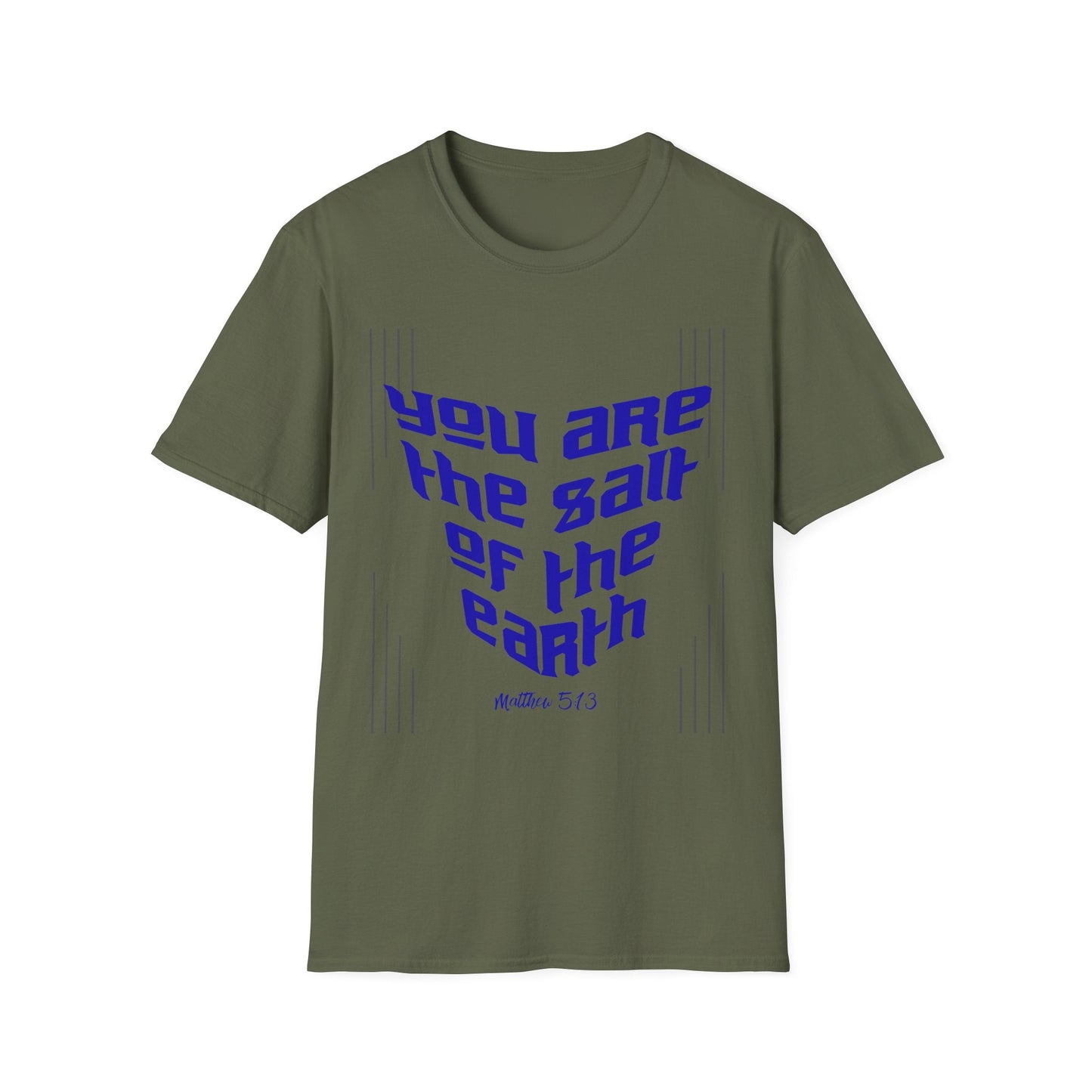 You Are The Salt of The Earth T-Shirt