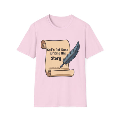 Mens God's Not Done Writing My Story T-Shirt