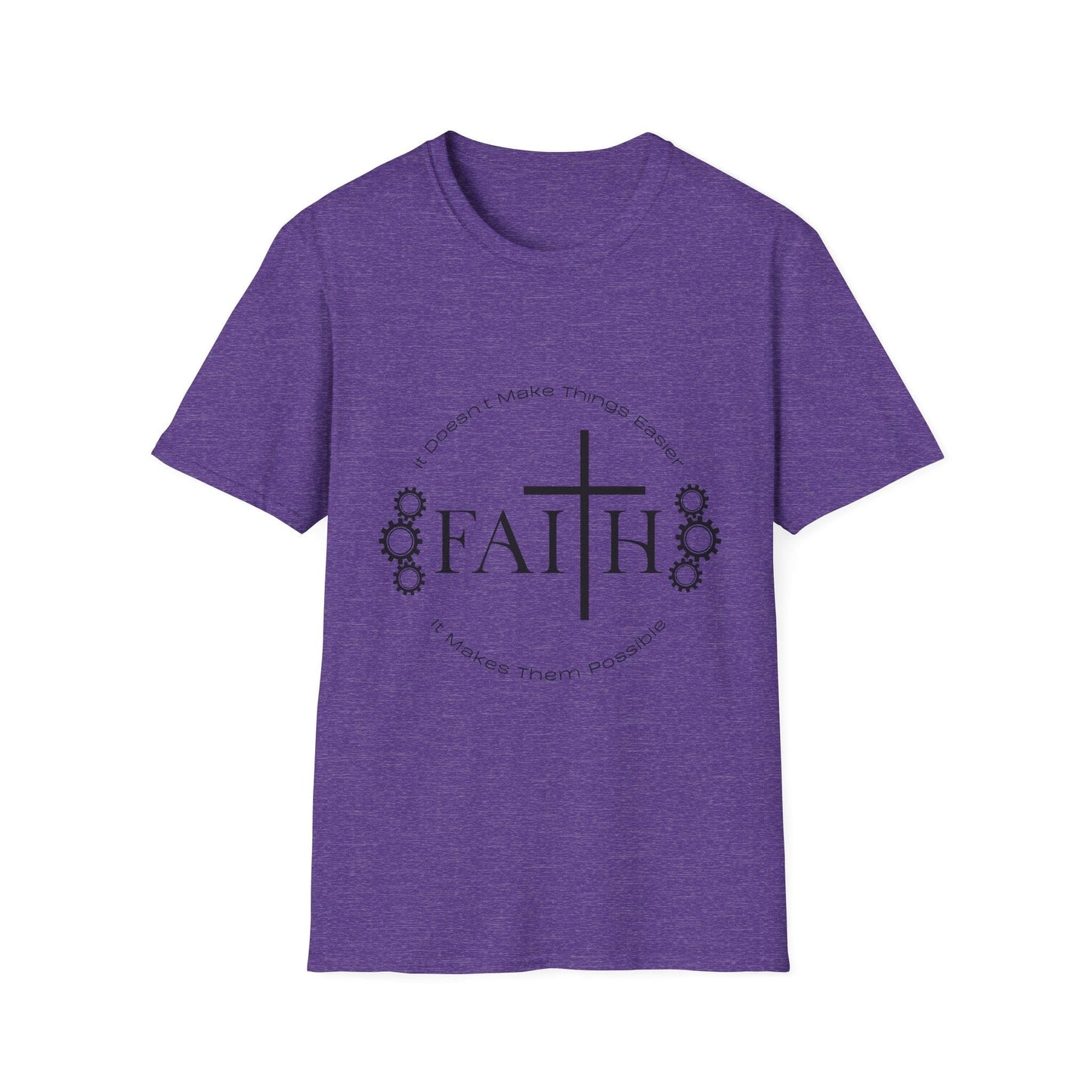 Faith Doesnt Make it Easier T-Shirt