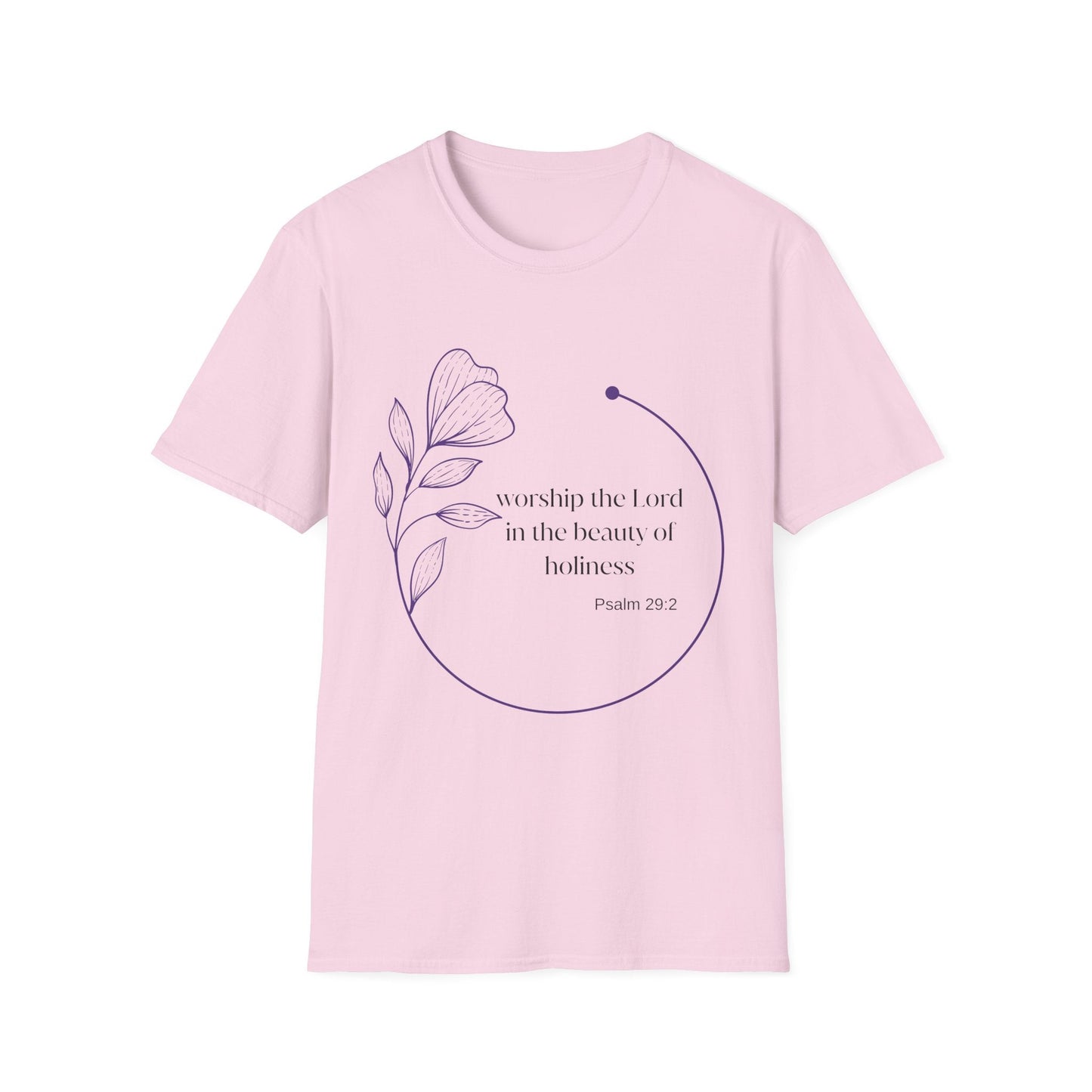 Worship the Lord In The Beauty Of Holiness T-Shirt
