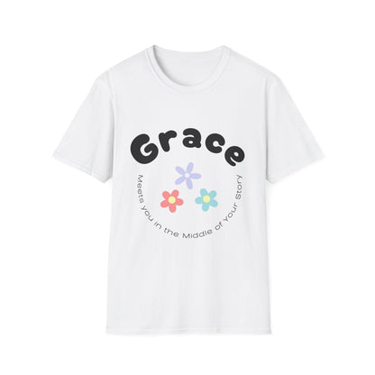 Grace Meets You In The Middle of Your Story T-Shirt