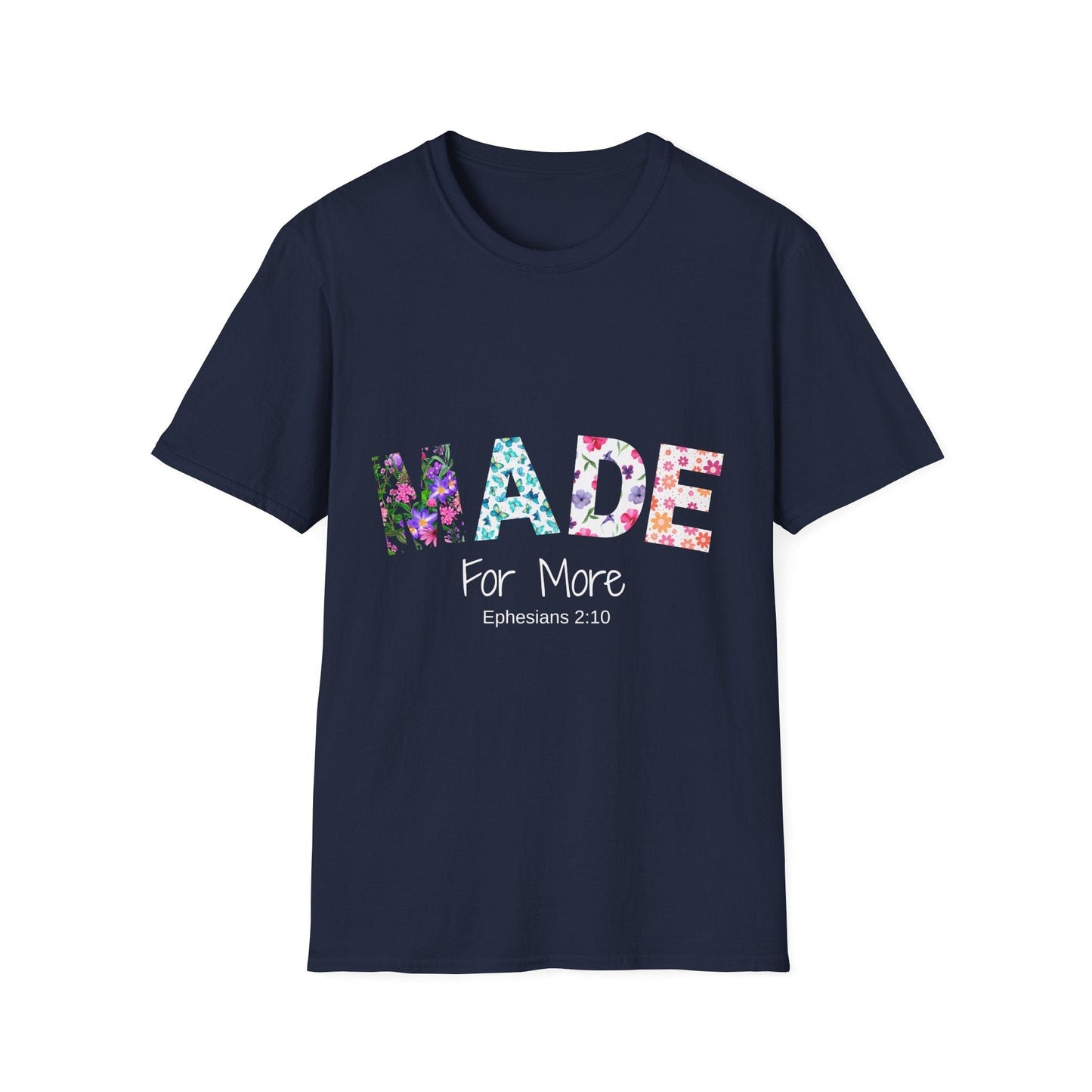Made For More T-Shirt