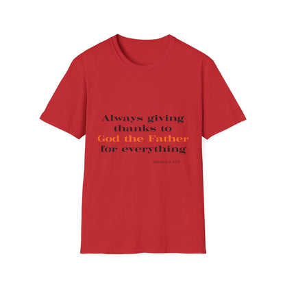 Always Giving Thanks To God the Father T-Shirt