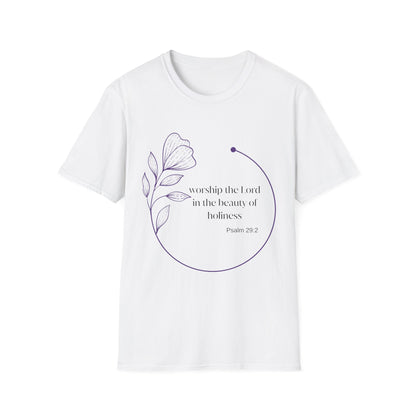 Worship the Lord In The Beauty Of Holiness T-Shirt
