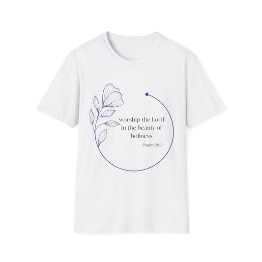 Worship the Lord In The Beauty Of Holiness T-Shirt