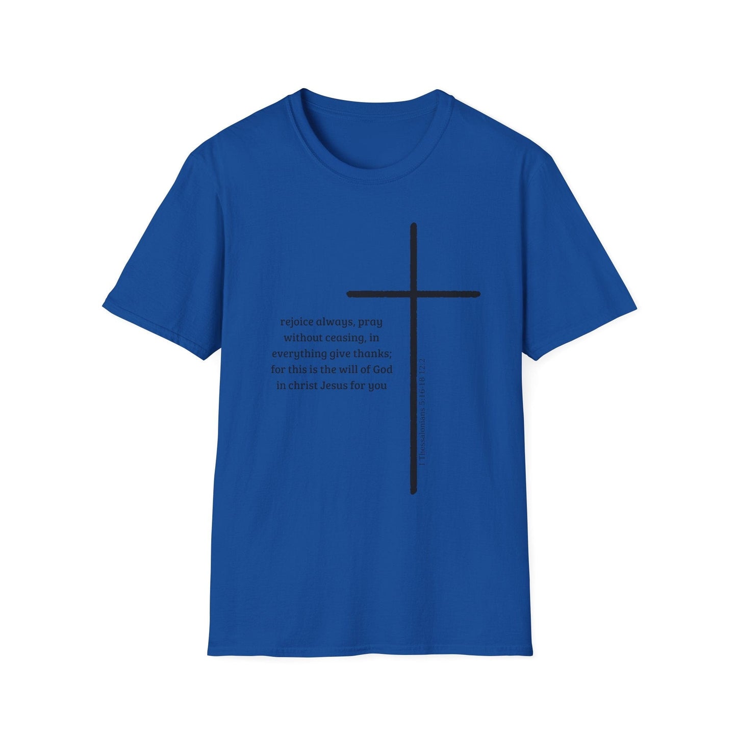 Rejoice Always Pray Without Ceasing T-Shirt