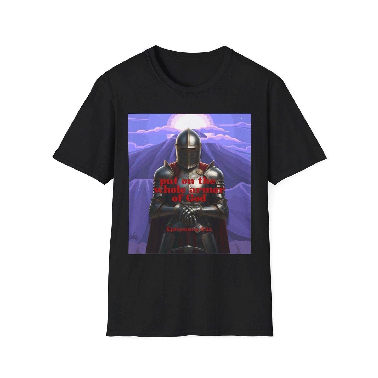 Put On The Whole Armor Of God T-Shirt