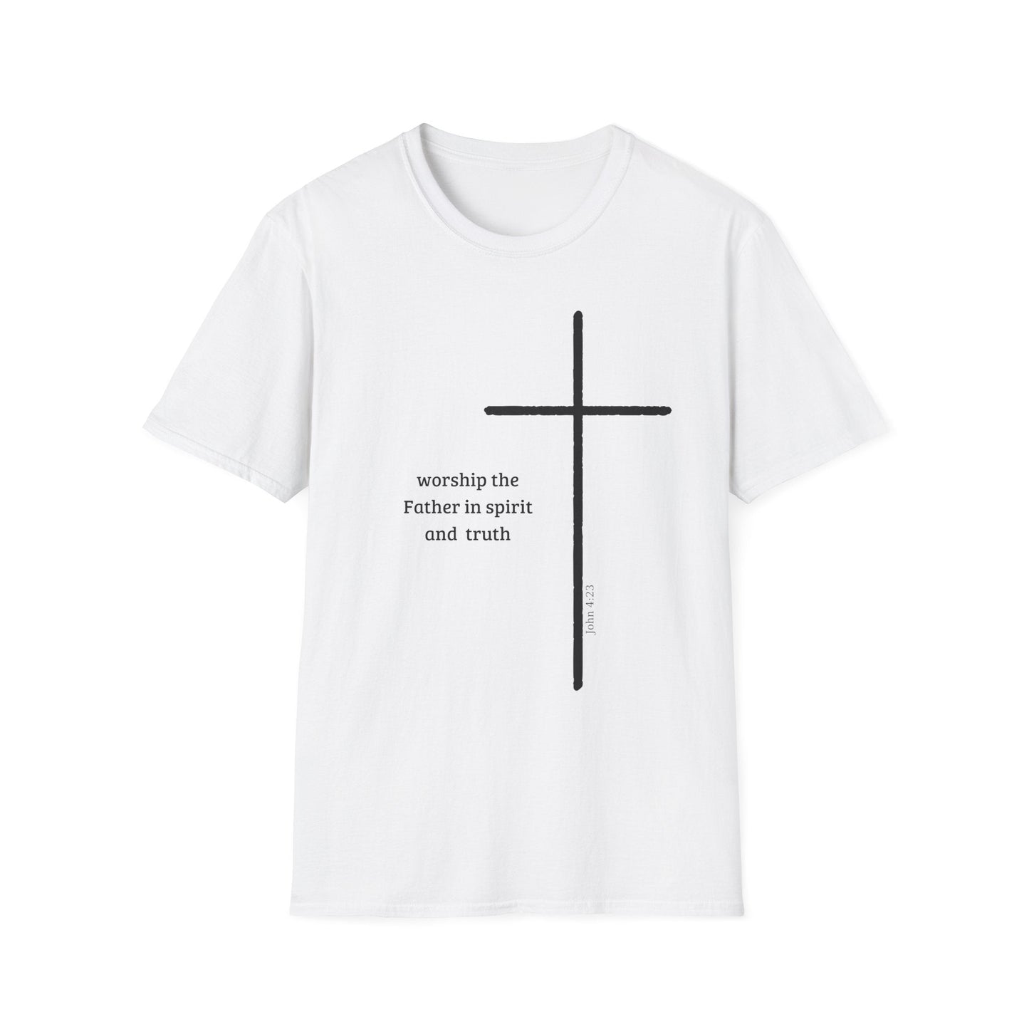 Worship the Father in Spirit and Truth T-Shirt
