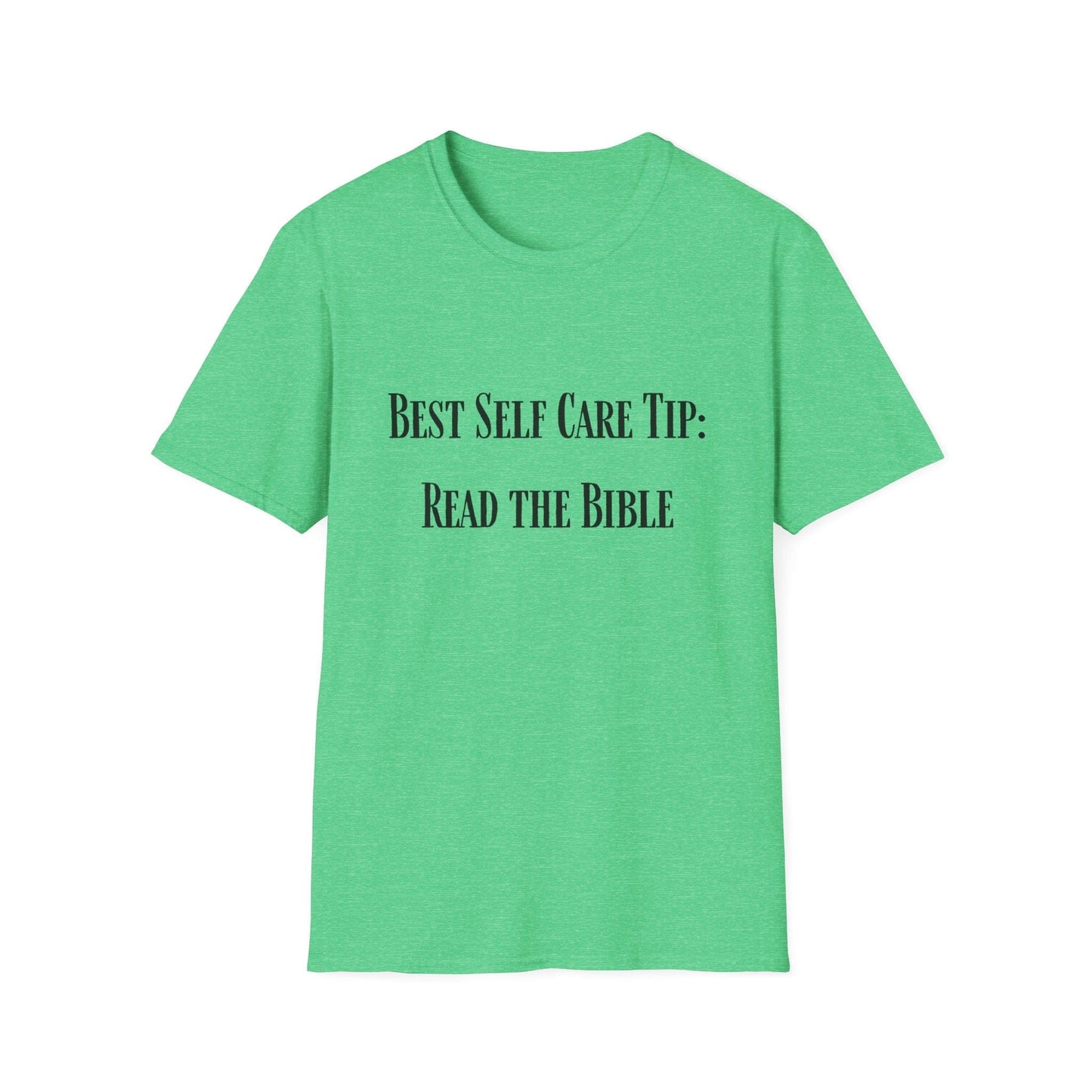 Best Self Care Tip T-Shirt