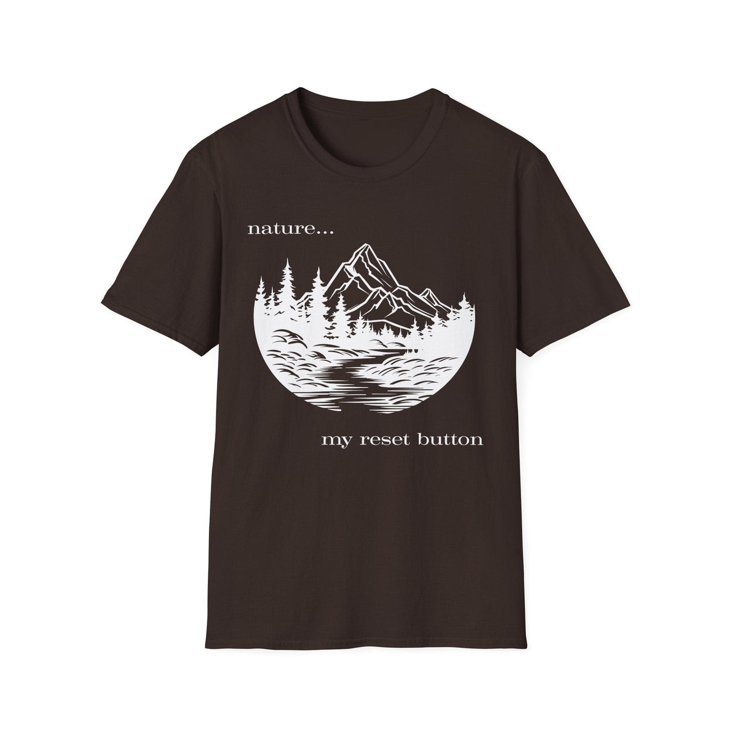 Nature is My Reset Button T-Shirt