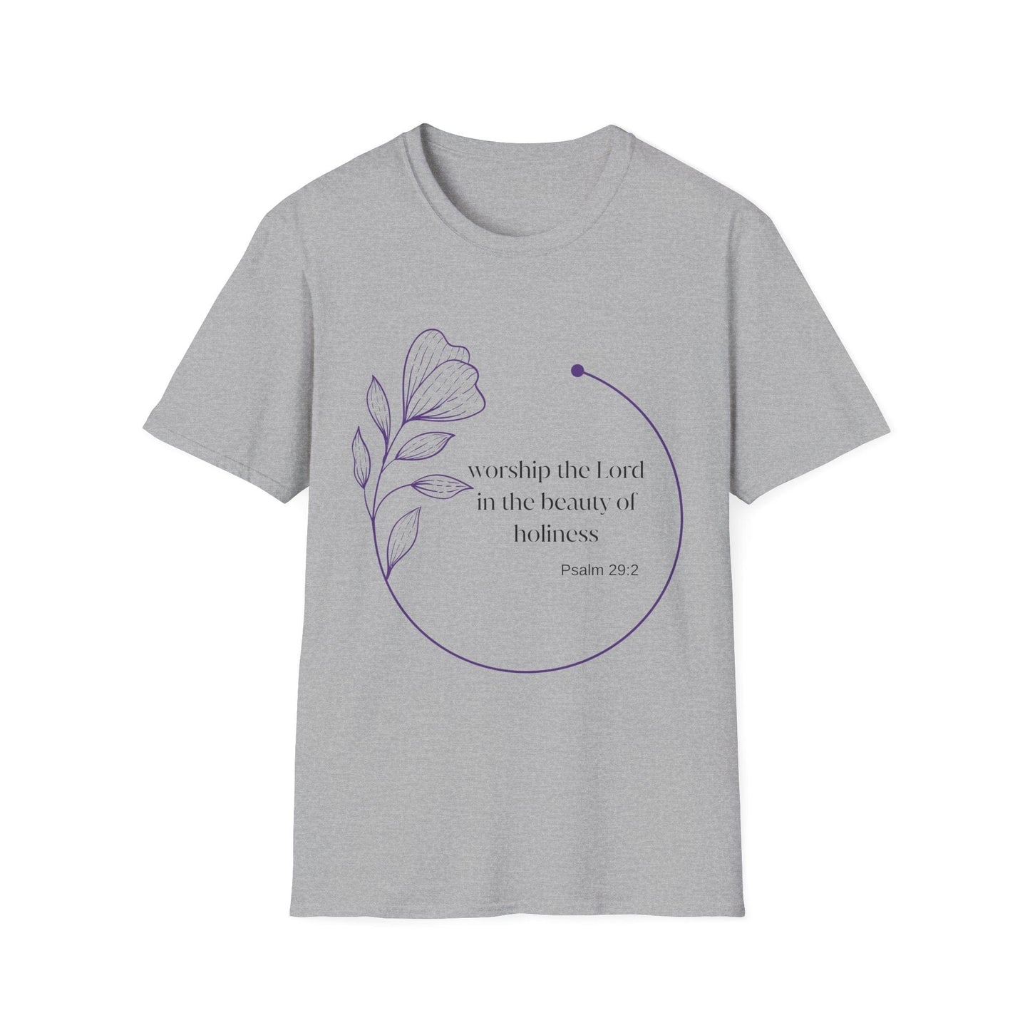 Worship the Lord In The Beauty Of Holiness T-Shirt