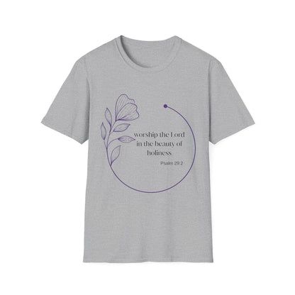 Worship the Lord In The Beauty Of Holiness T-Shirt