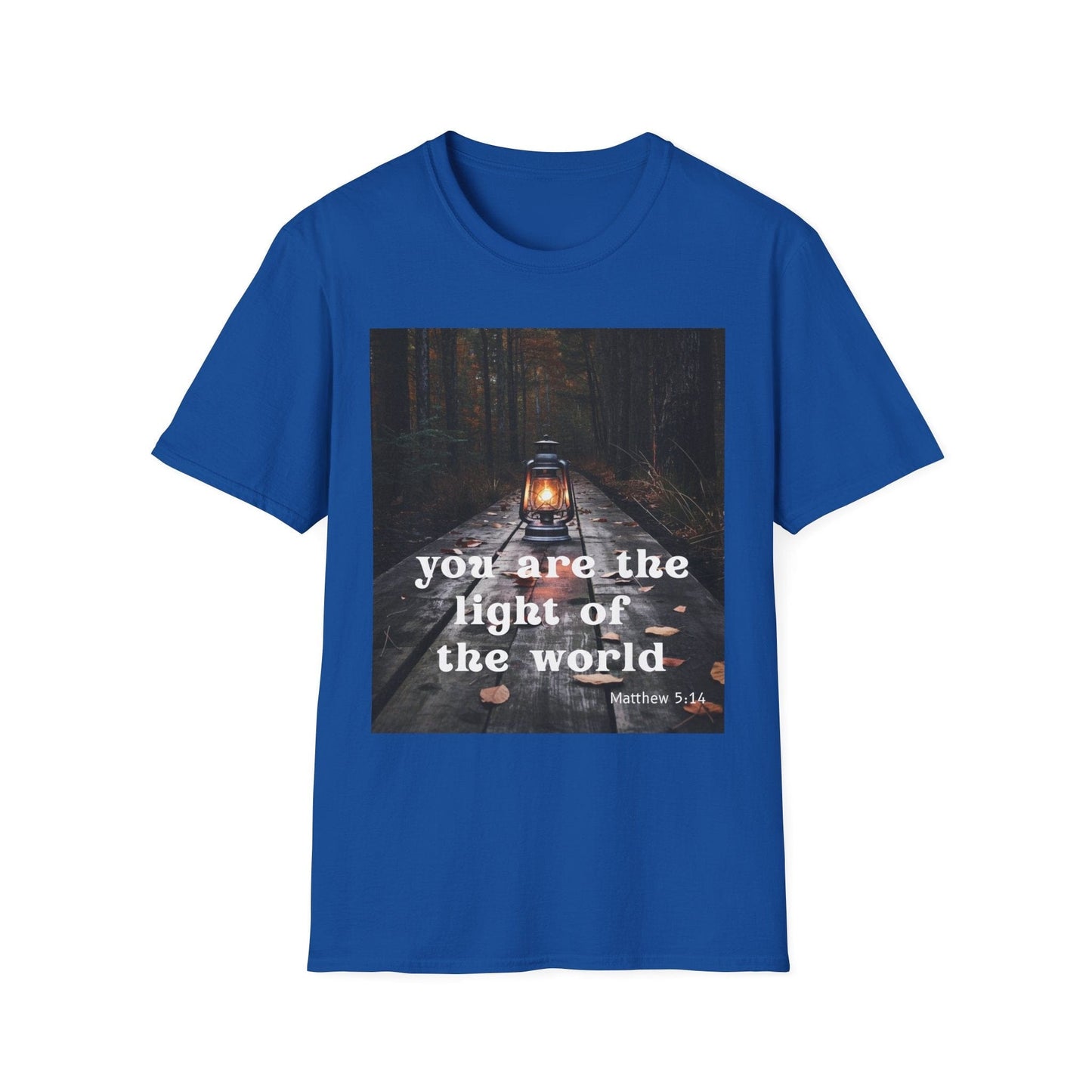 You are the Light of the World T-Shirt