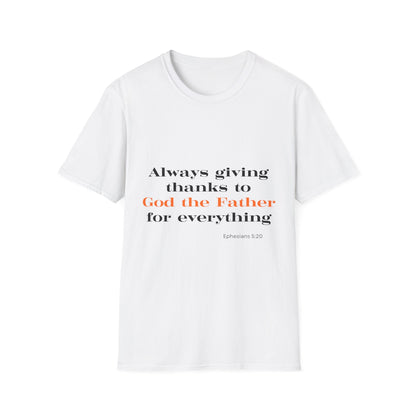 Always Giving Thanks To God the Father T-Shirt