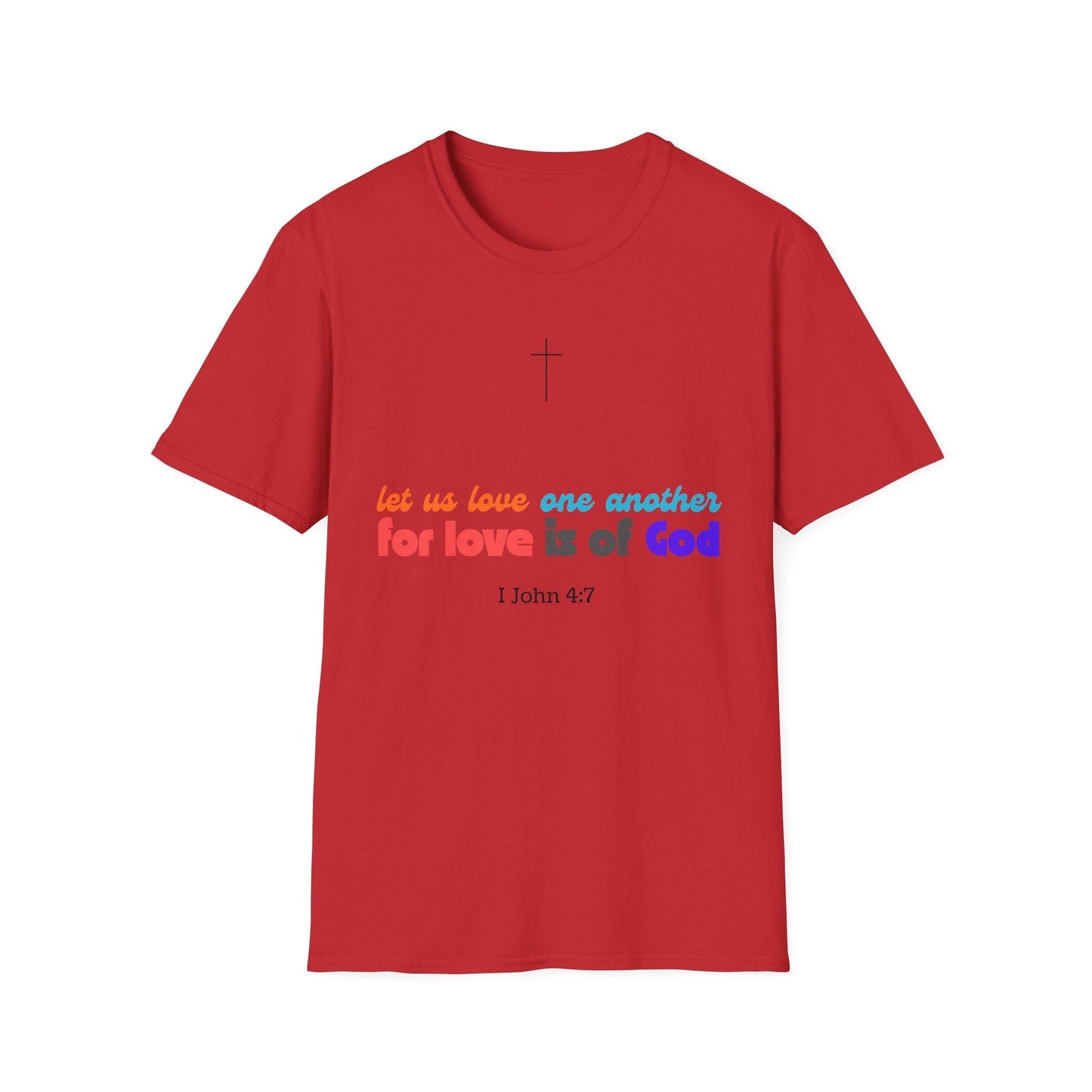 Let Us Love One Another T-Shirt