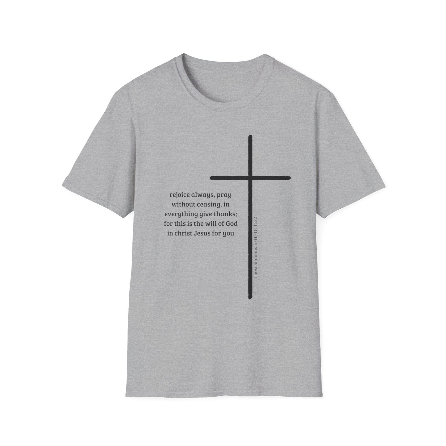 Rejoice Always Pray Without Ceasing T-Shirt