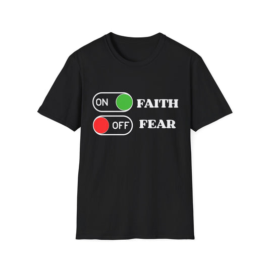 Faith On Fear Off T-Shirt
