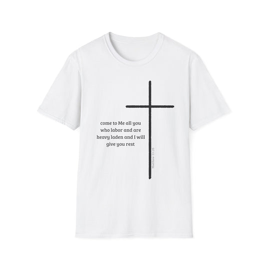 Come to Me All You Who Labor T-Shirt
