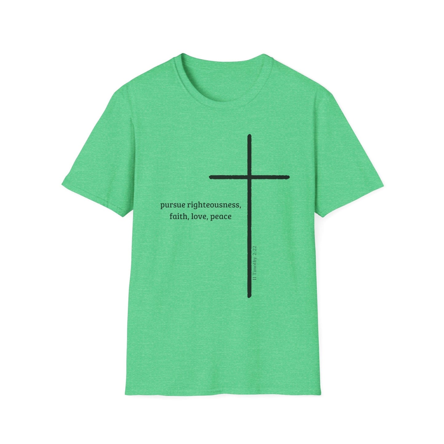 Pursue Righteousness Love & Peace T-Shirt