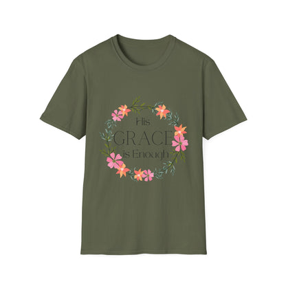 His Grace Is Enough T-Shirt