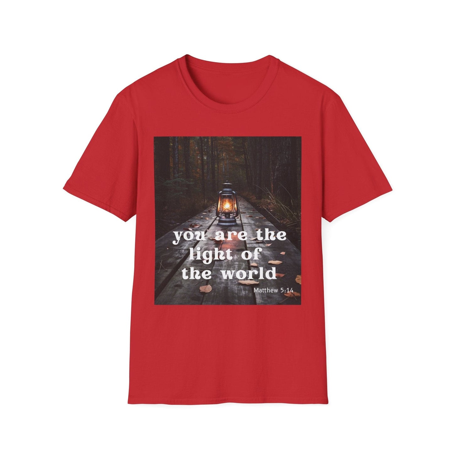 You are the Light of the World T-Shirt