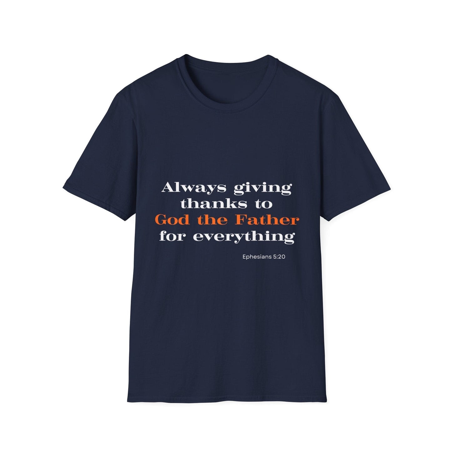 Always Giving Thanks To God the Father T-Shirt