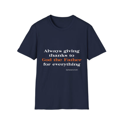 Always Giving Thanks To God the Father T-Shirt