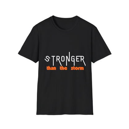 Stronger Than The Storm T-Shirt